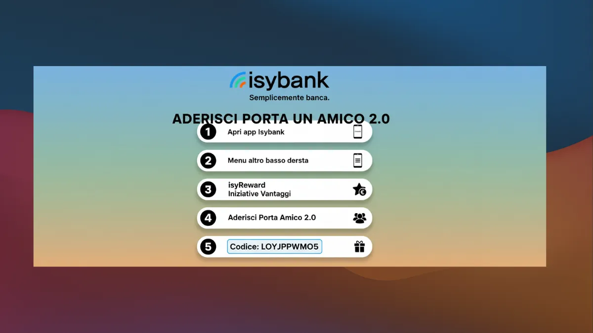 Isybank codice amico attivazione isyReward porta un amico app